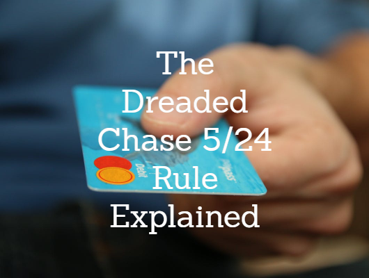 Chase 5/24 rule