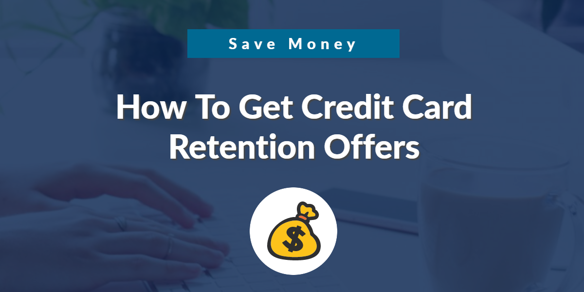 credit card retention offers